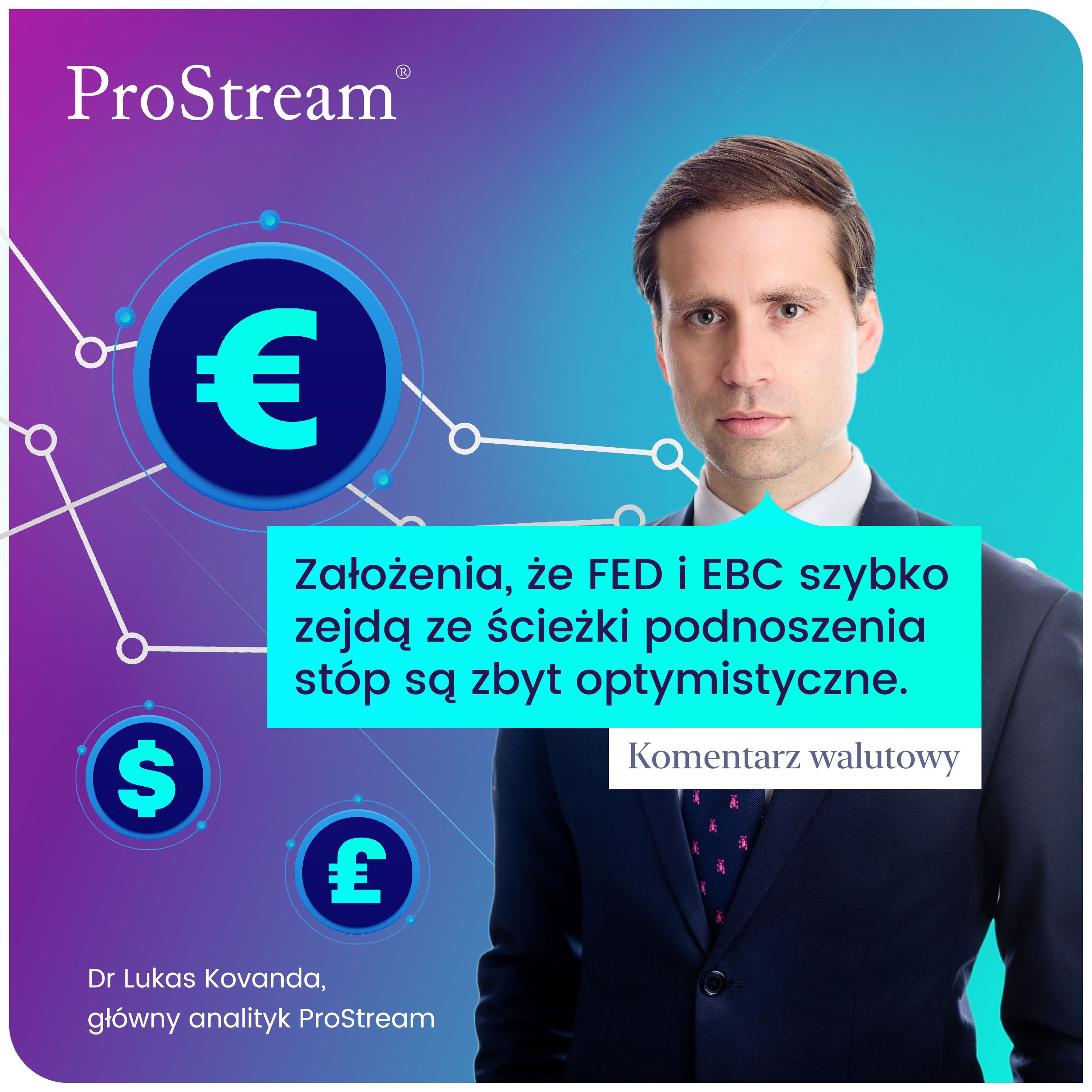 Dr Lukas Kovanda, główny analityk ProStream